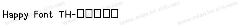 Happy Font TH字体转换
